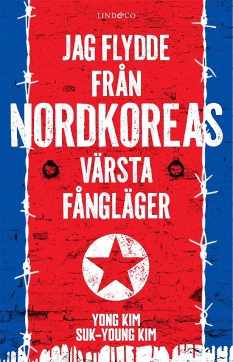 Yong Kim, Suk-Young Kim - Jag flydde från Nordkoreas värsta fångläger, E-bok