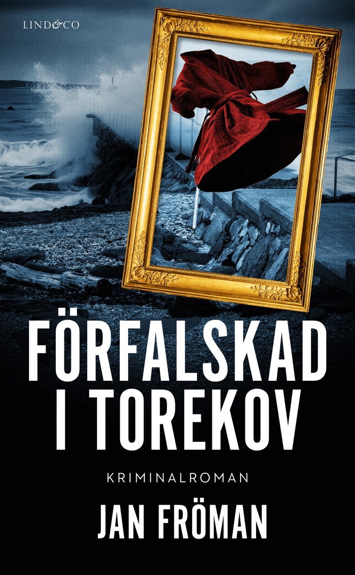 Jan Fröman - Förfalskad i Torekov, E-bok