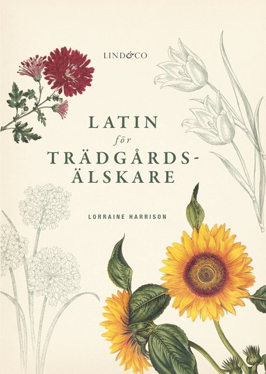 Lorraine Harrison - Latin för trädgårdsälskare, Inbunden