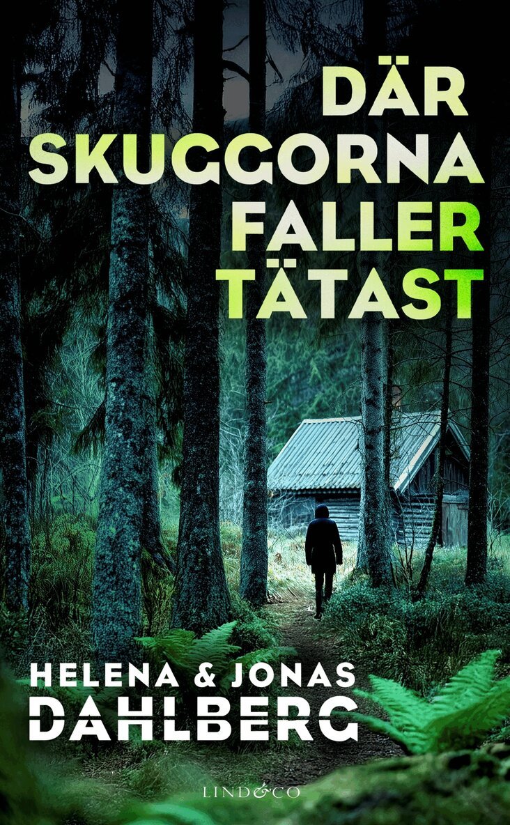 Helena Dahlberg, Johanna Dalberg - Där skuggorna faller tätast, E-bok. Tillgänglighet: Lägg i varukorg