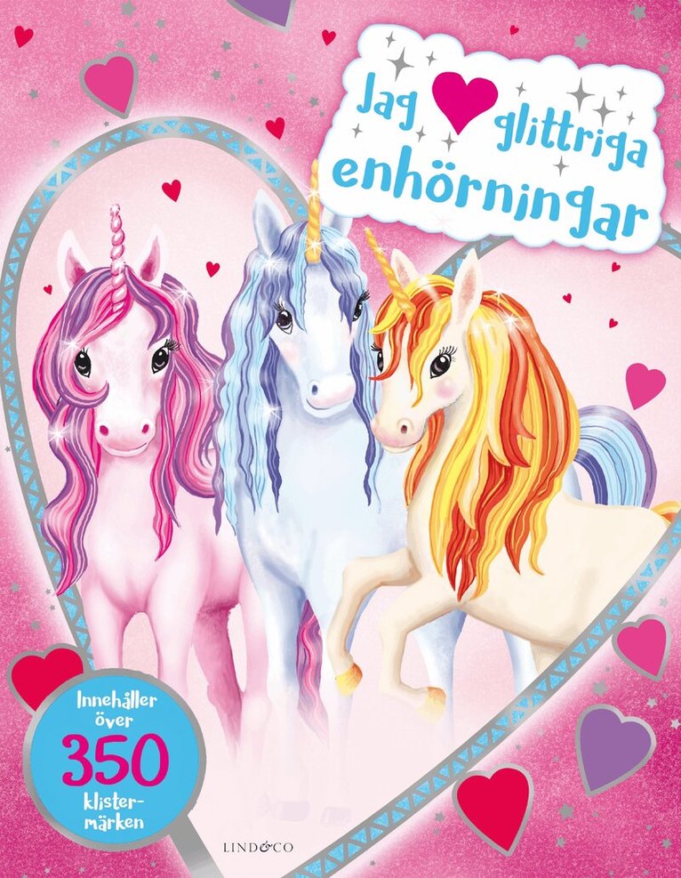 Jag älskar glittriga enhörningar, Häftad