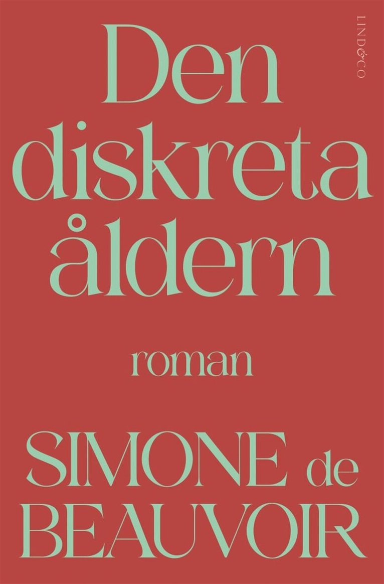 Simone Beauvoir de - Den diskreta åldern, E-bok