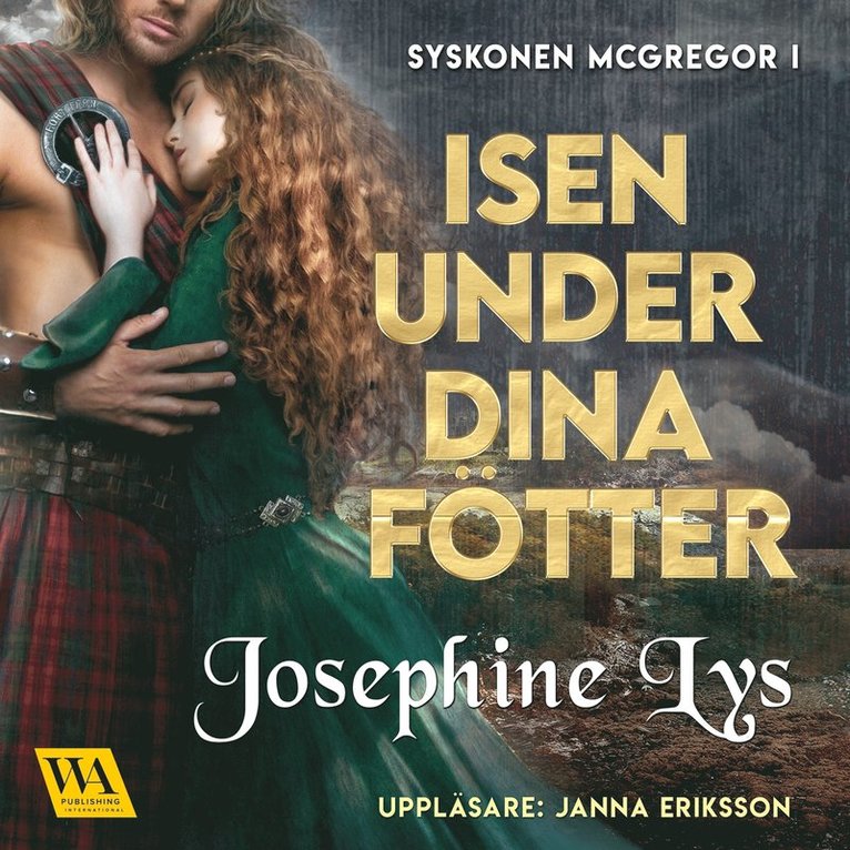 Josephine Lys - Isen under dina fötter, Ljudbok