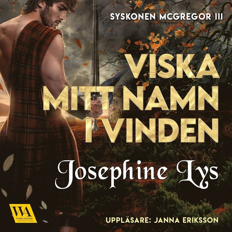 Josephine Lys - Viska mitt namn i vinden, Ljudbok