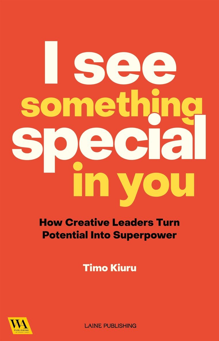 Timo Kiuru - I See Something Special In You, E-bok