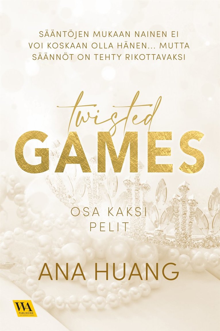 Ana Huang - Twisted, osa 2: Pelit, E-bok