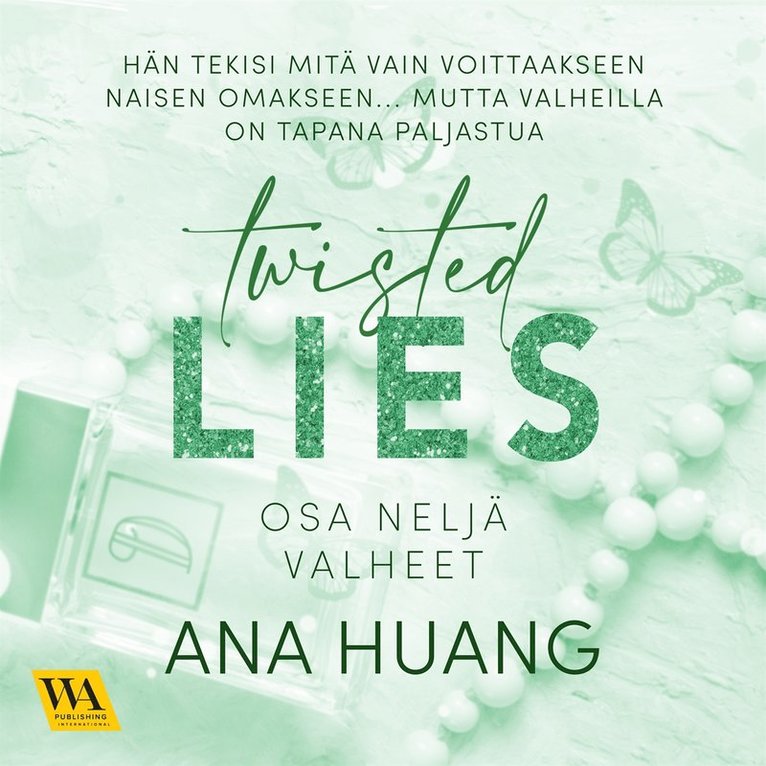 Ana Huang - Twisted, osa 4: Valheet, Ljudbok