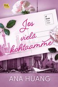 If love 1: Jos viel kohtaamme