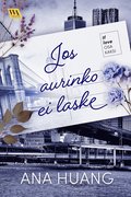 If love 2: Jos aurinko ei laske