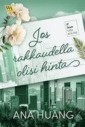If love 3: Jos rakkaudella olisi hinta