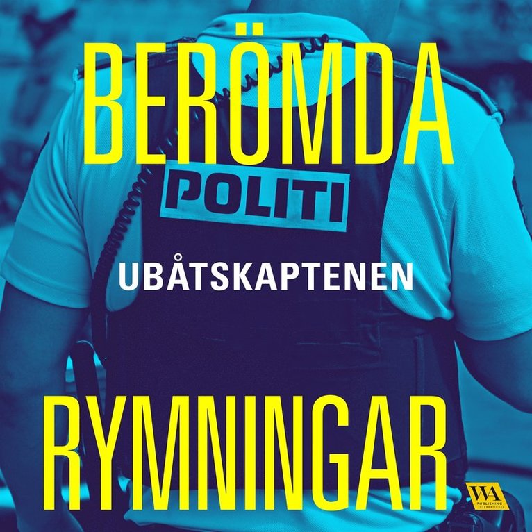 Meow Production - Berömda rymningar – Ubåtskaptenen, Ljudbok