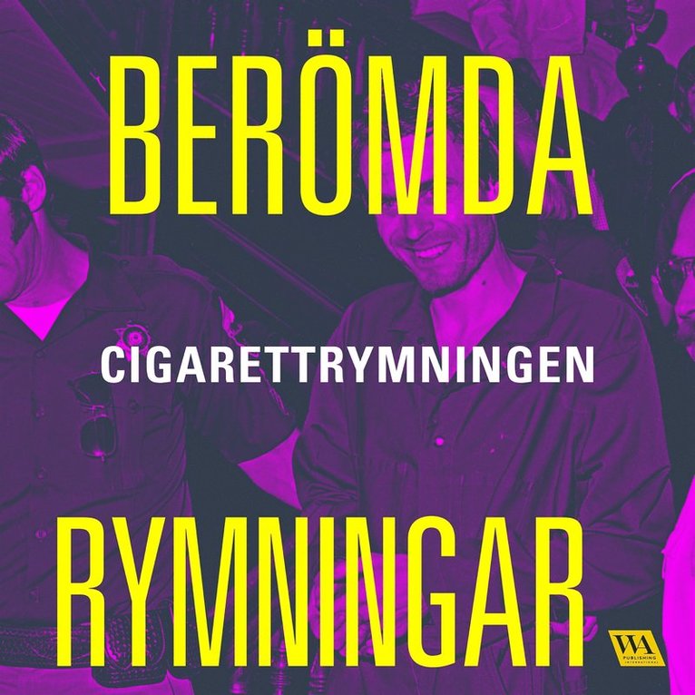 Meow Production - Berömda rymningar – Cigarettrymningen, Ljudbok