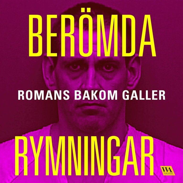 Meow Production - Berömda rymningar – Romans bakom galler, Ljudbok