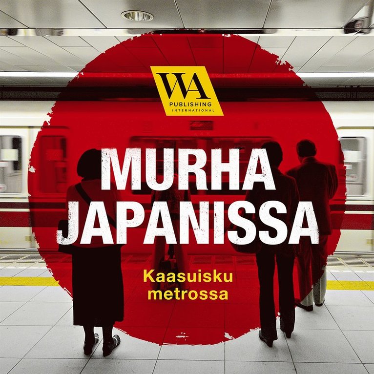 Murha Japanissa - Kaasuisku metrossa, Ljudbok