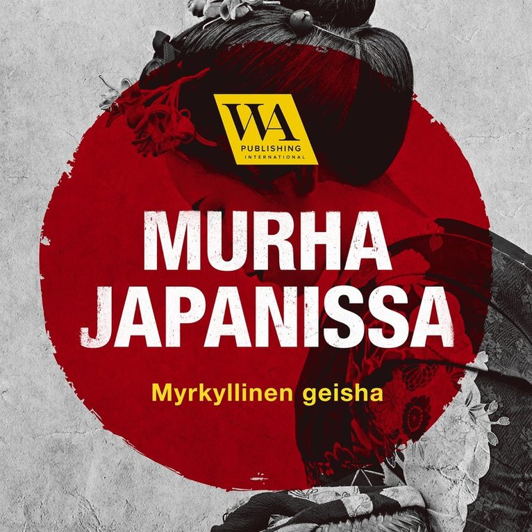 Murha Japanissa - Myrkyllinen geisha, Ljudbok