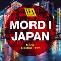 Mord i Japan ? Mord i Electric Town