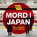 Mord i Japan ? Gasattacken i tunnelbanan