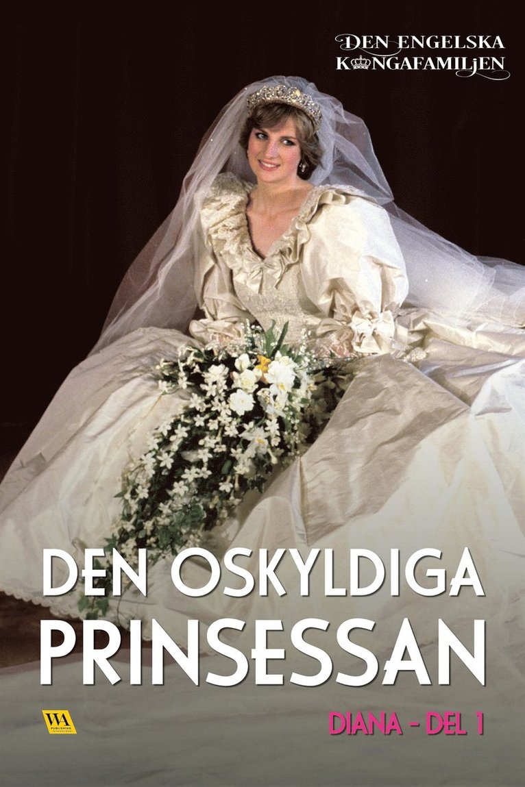 Rakkerpak Productions - Diana del 1 – Den oskyldiga prinsessan, E-bok
