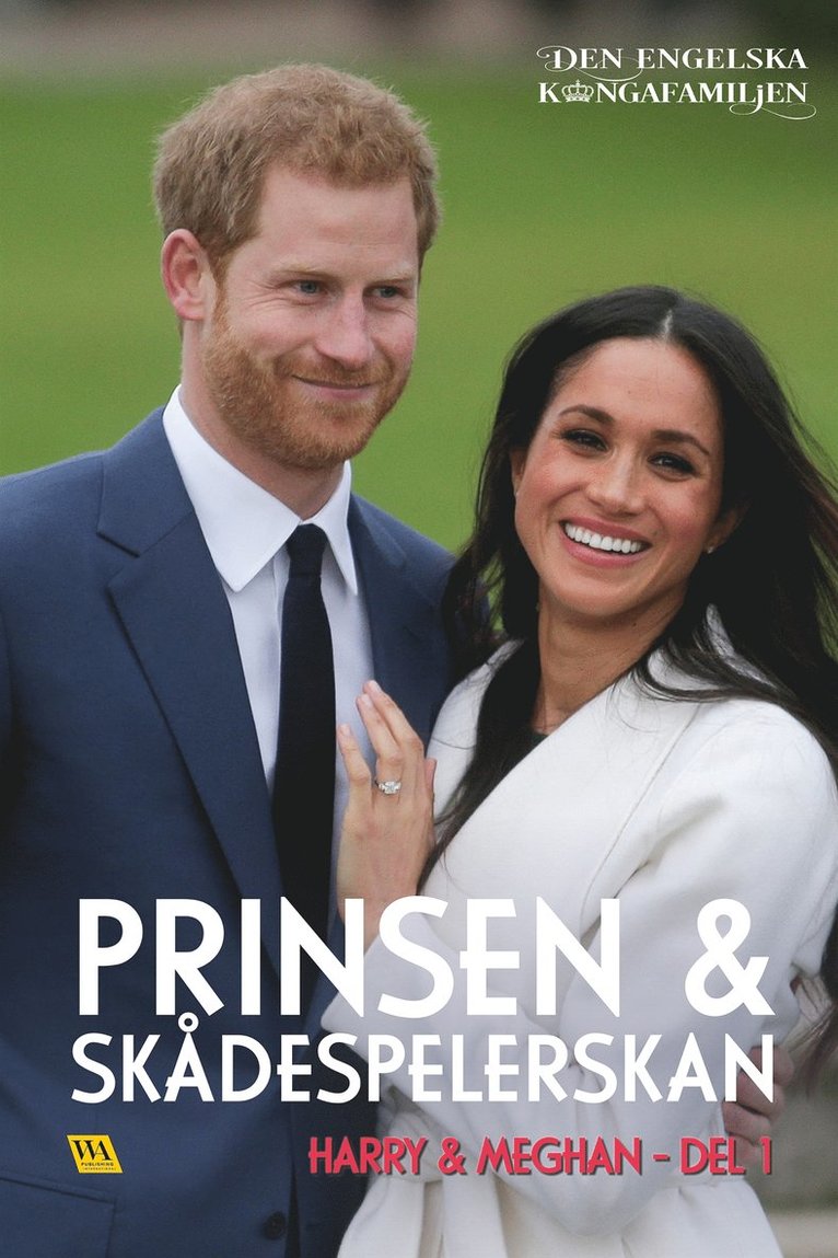 Rakkerpak Productions - Harry & Meghan del 1 – Prinsen och skådespelerskan, E-bok