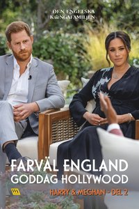 Harry & Meghan del 2 ? Farvl England, goddag Hollywood