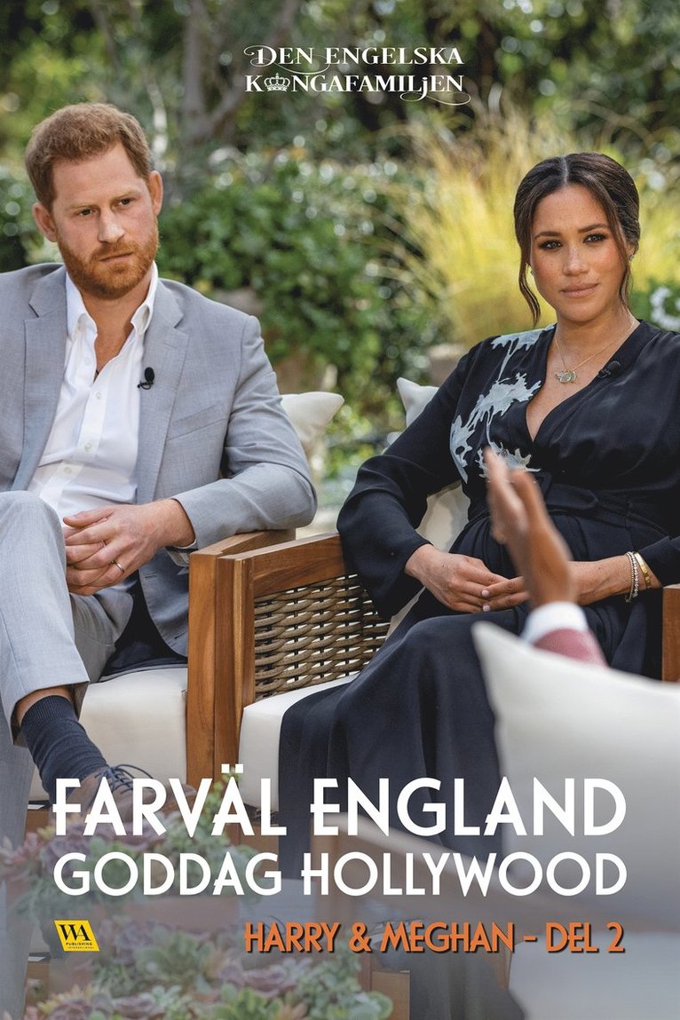 Rakkerpak Productions - Harry & Meghan del 2 – Farväl England, goddag Hollywood, E-bok