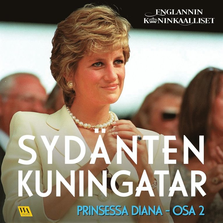 Rakkerpak Productions - Prinsessa Diana, osa 2: Sydänten kuningatar, Ljudbok