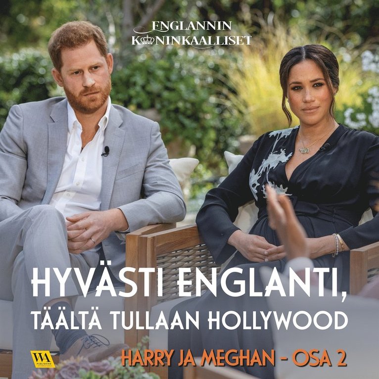 Rakkerpak Productions - Harry ja Meghan, osa 2: Hyvästi Englanti, täältä tullaan Hollywood, Ljudbok