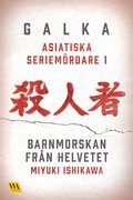 Asiatiska seriemrdare 1 ? Barnmorskan frn helvetet
