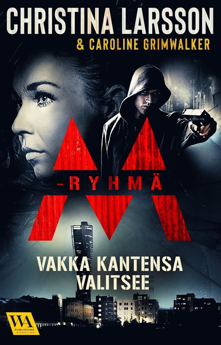 Christina Larsson, Caroline Grimwalker - M-ryhmä - Vakka kantensa valitsee, E-bok
