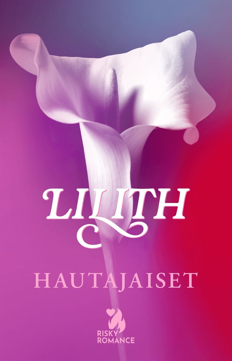 Lilith - Hautajaiset, E-bok