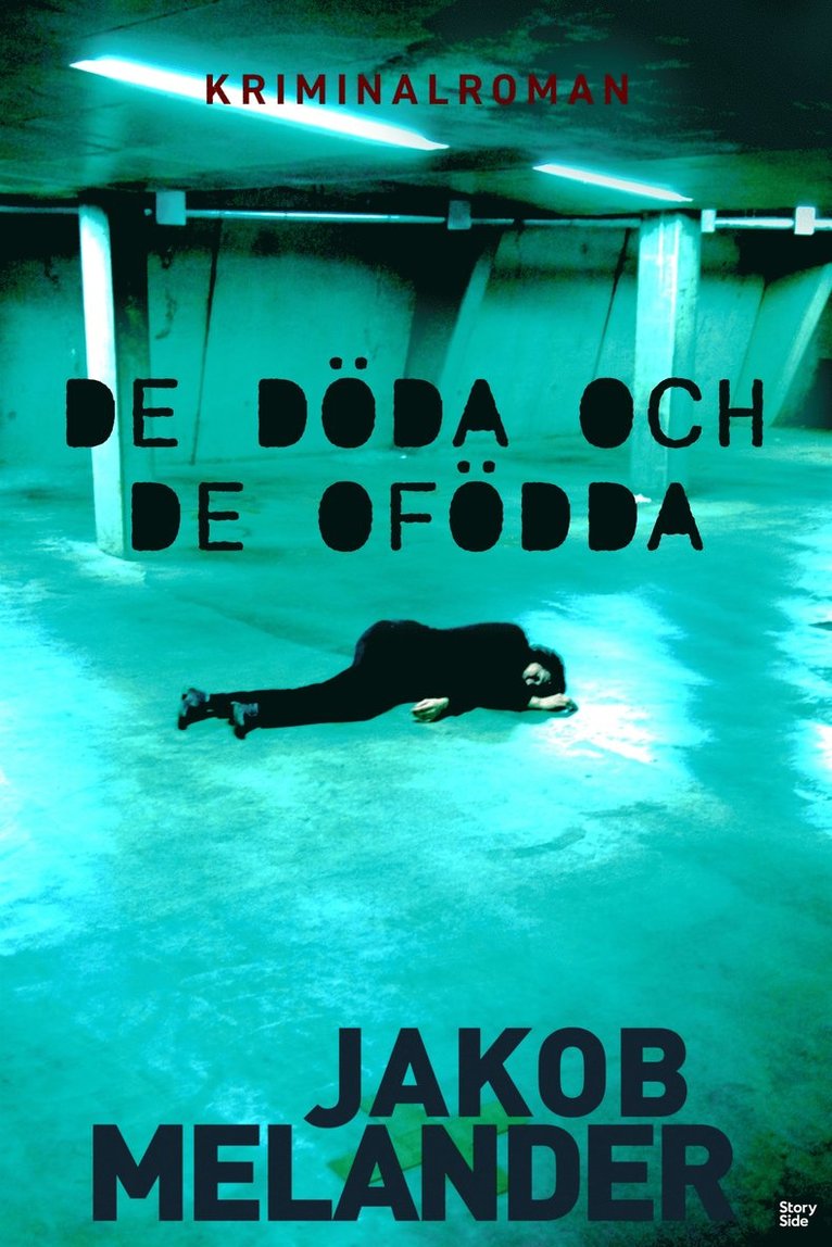 Jakob Melander - De döda och de ofödda, E-bok