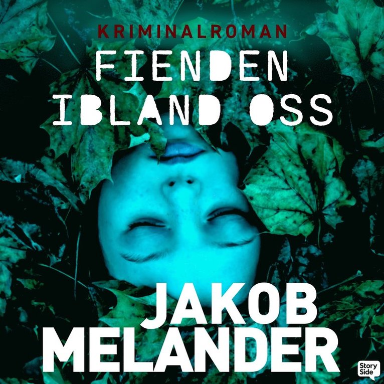 Jakob Melander - Fienden ibland oss, Ljudbok