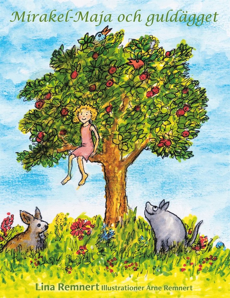 Lina Remnert - Mirakel-Maja och guldägget, E-bok