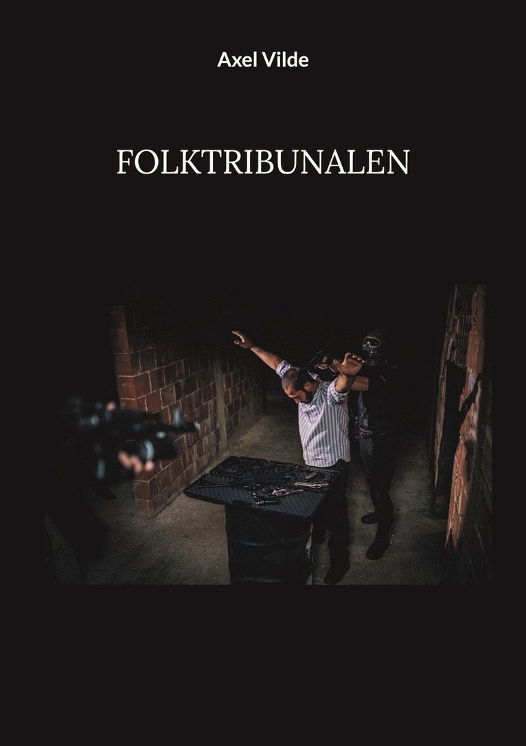 Axel Vilde - Folktribunalen, E-bok