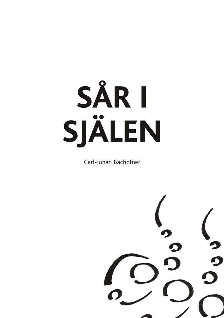 Carl-Johan Bachofner - Sår i själen, E-bok