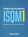 ISQM1 för mindre och medelstora revisionsbyråer : utforma och införa ert kvalitetsstyrningssystem