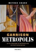 Garrison Metropolis. Volume 2