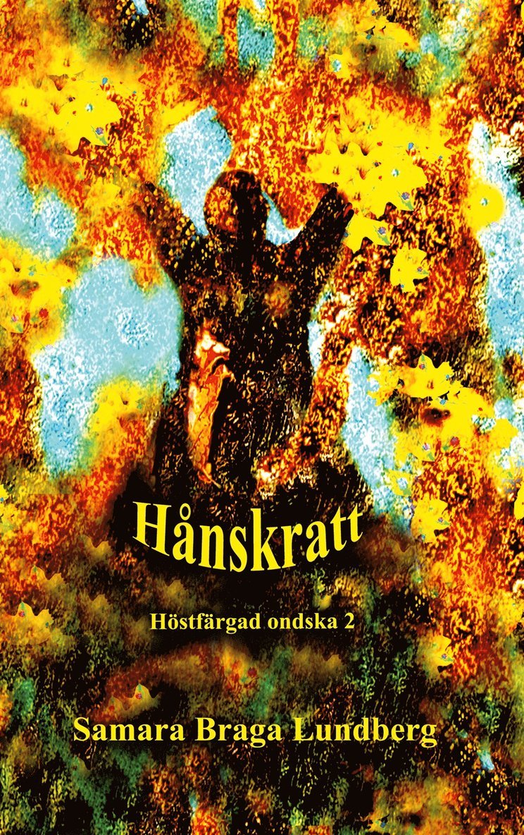 Samara Braga Lundberg - Hånskratt: Höstfärgad ondska 2, E-bok
