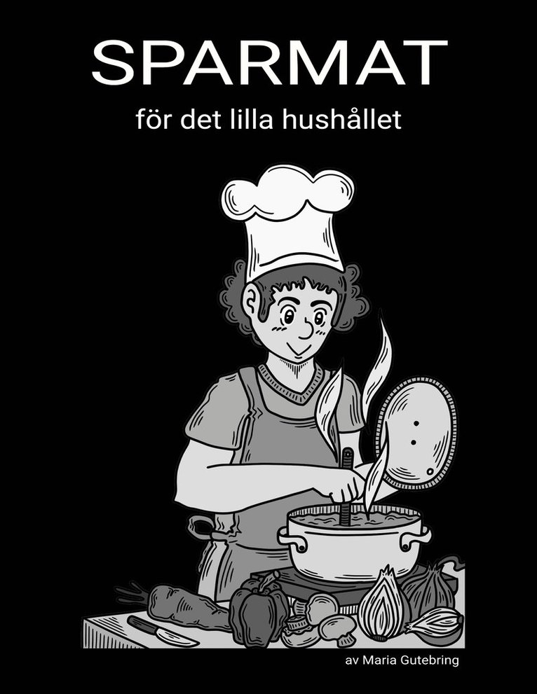 Maria Gutebring - Sparmat: för det lilla hushållet, E-bok