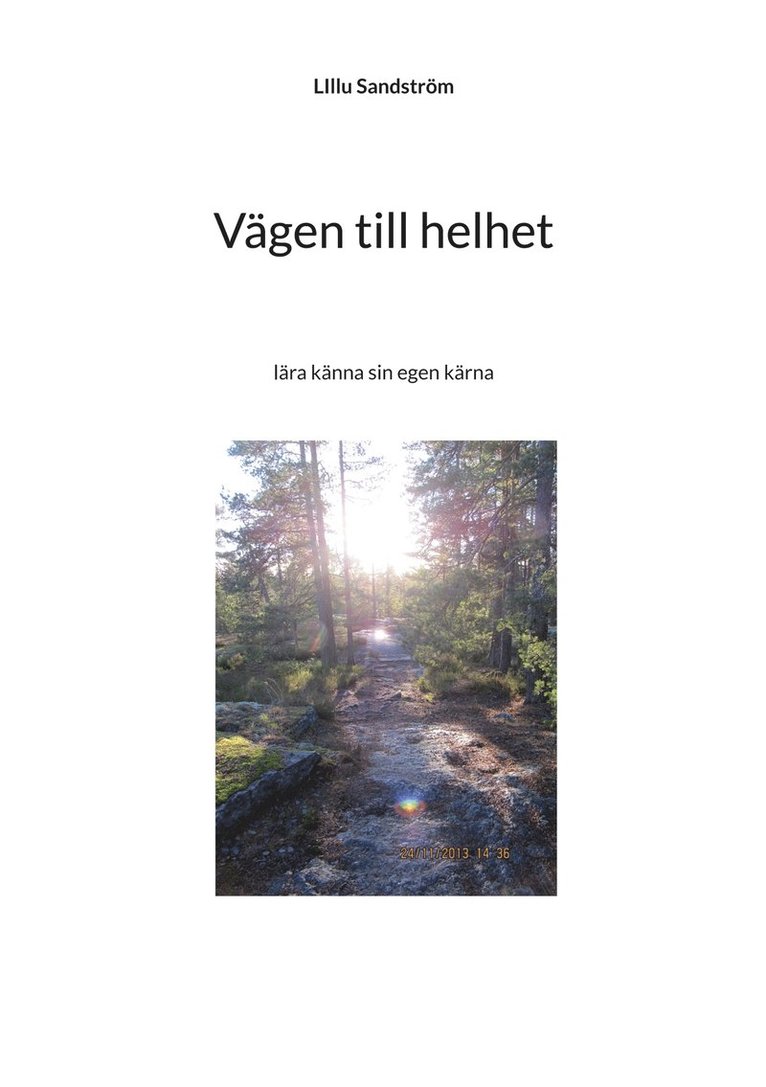 LIllu Sandström - Vägen till helhet: lära känna sin egen kärna, E-bok