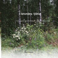 I kronans tjnst: Kronojgaren Nils Olof Hllgren och hans nrmaste slkt