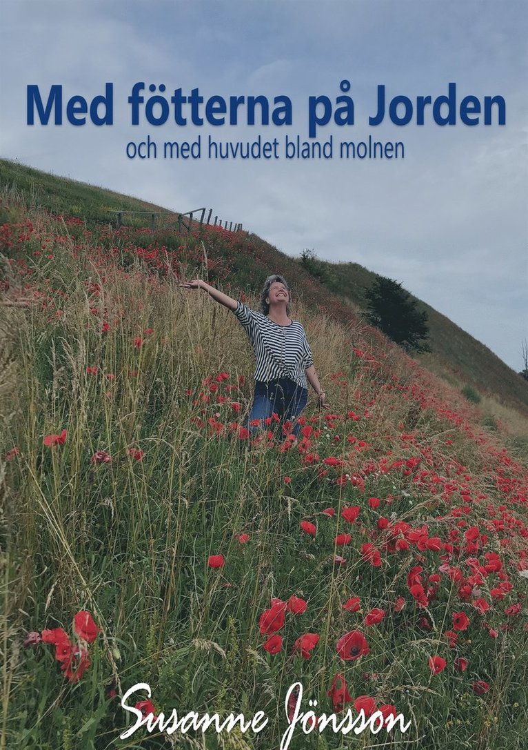Susanne Jönsson - Med fötterna på Jorden: och med huvudet bland molnen, E-bok