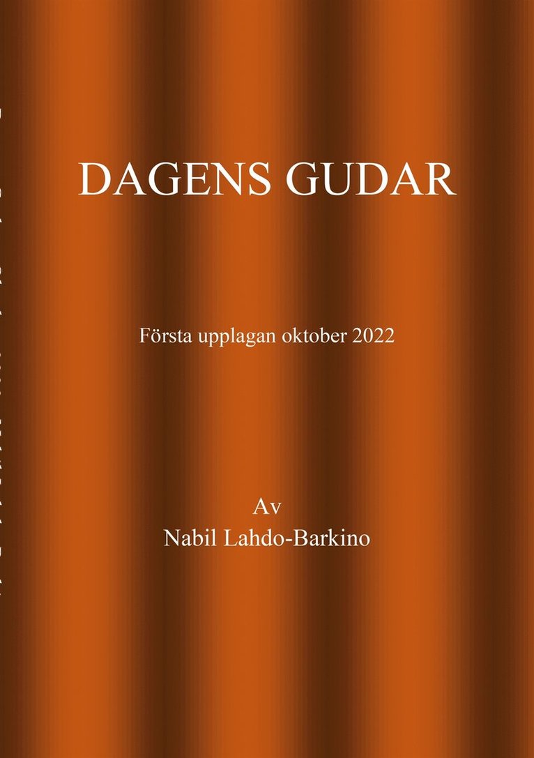 Nabil Lahdo Barkino - Dagens Gudar: Världsalltet, E-bok