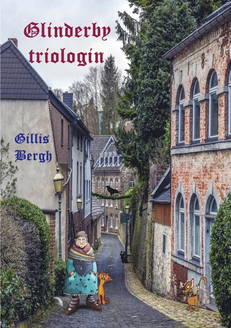 Gillis Bergh - Glinderby triologin, E-bok