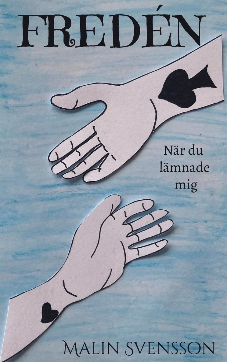 Malin Svensson - FREDÈN: När du lämnade mig, E-bok