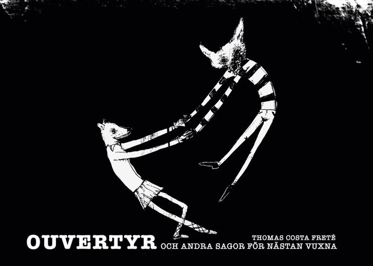Thomas Costa Freté - Ouvertyr: och andra sagor för nästan vuxna, E-bok