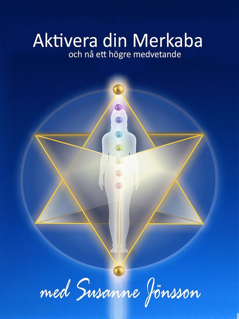 Susanne Jönsson - Aktivera din Merkaba: och nå ett högre medvetande, E-bok