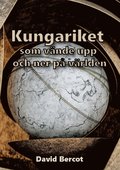 Kungariket som v�nde upp-och-ned p� v�rlden
