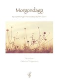 Morgondagg : fyra st�mningsfulla musikstycken f�r piano