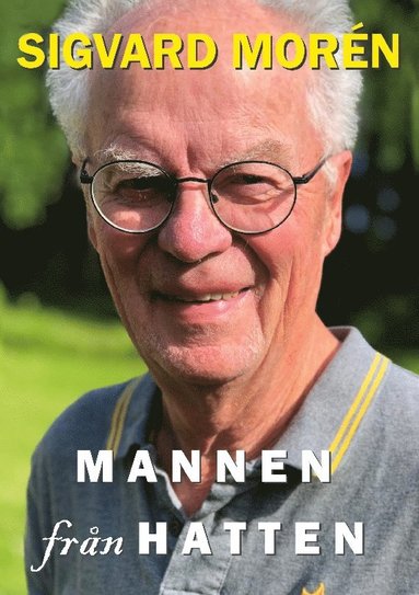 Sigvard Morén Mannen från Hatten